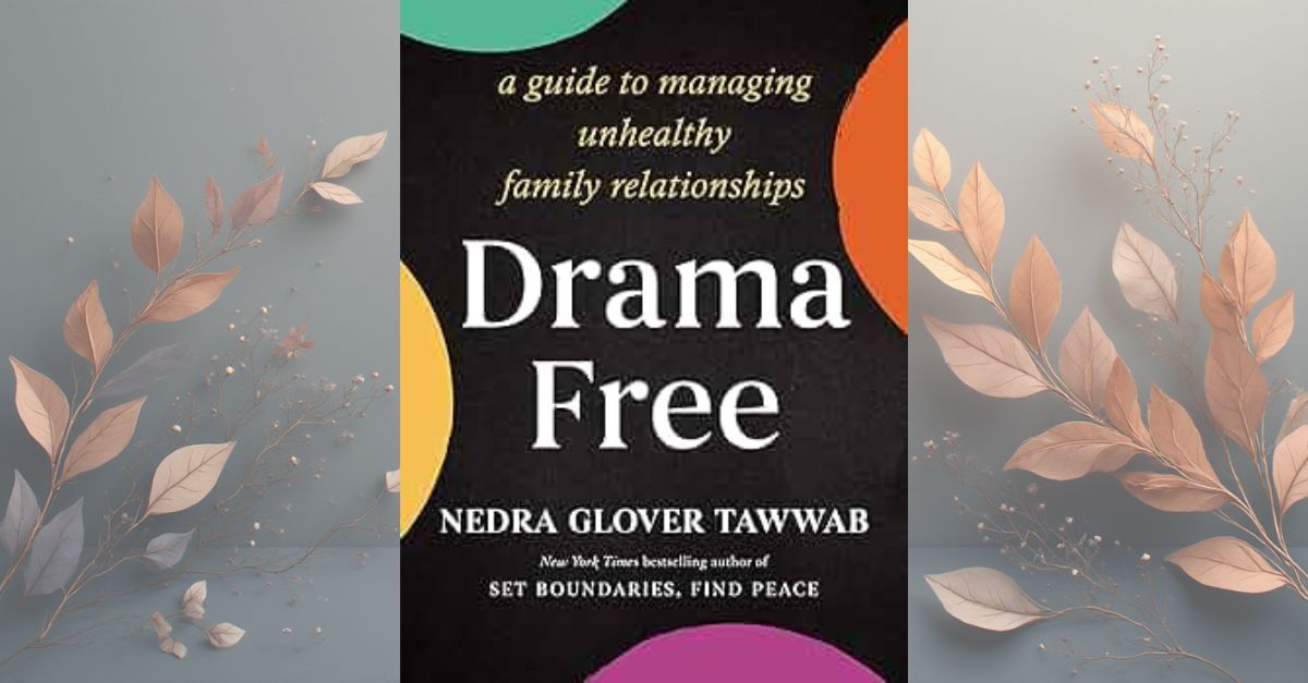 Drama Free – Book Summary